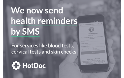 We Now Send Recalls/Clinical Reminders via SMS via HotDoc